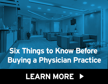 Six Things to Know Before Buying a Physician Practice home image