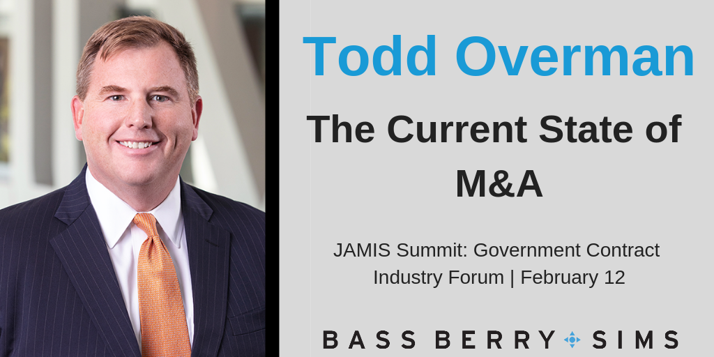 Don't miss the presentation: The Current State of M&A at JAMIS Summit 2019’s Government Contract Industry Forum.