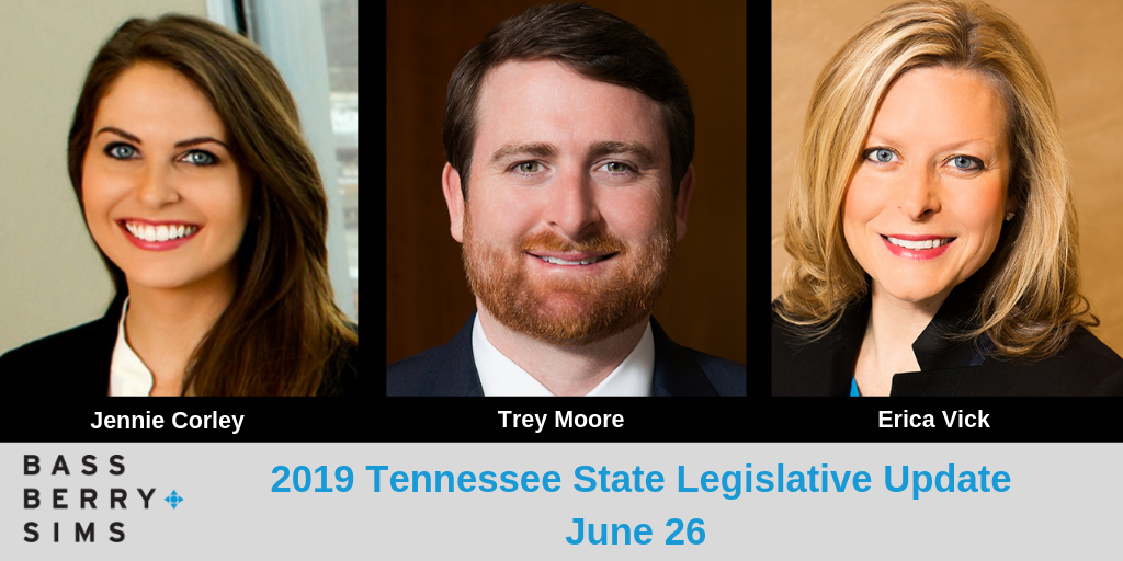 Bass, Berry & Sims invites you to join us for a glimpse inside what took place during the first session of the 111th Tennessee General Assembly. Attorneys Erica Vick, Jennie Corley and Trey Moore will provide a first-hand account of the action inside the capitol, as well as an overview of the major bills that became law this year.